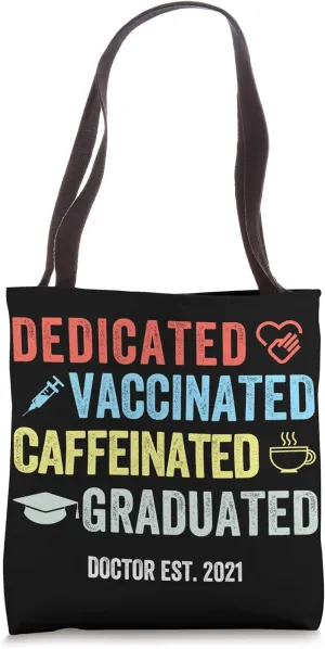Doctor Vaccinated Graduated 2021 Graduation Tote Bag