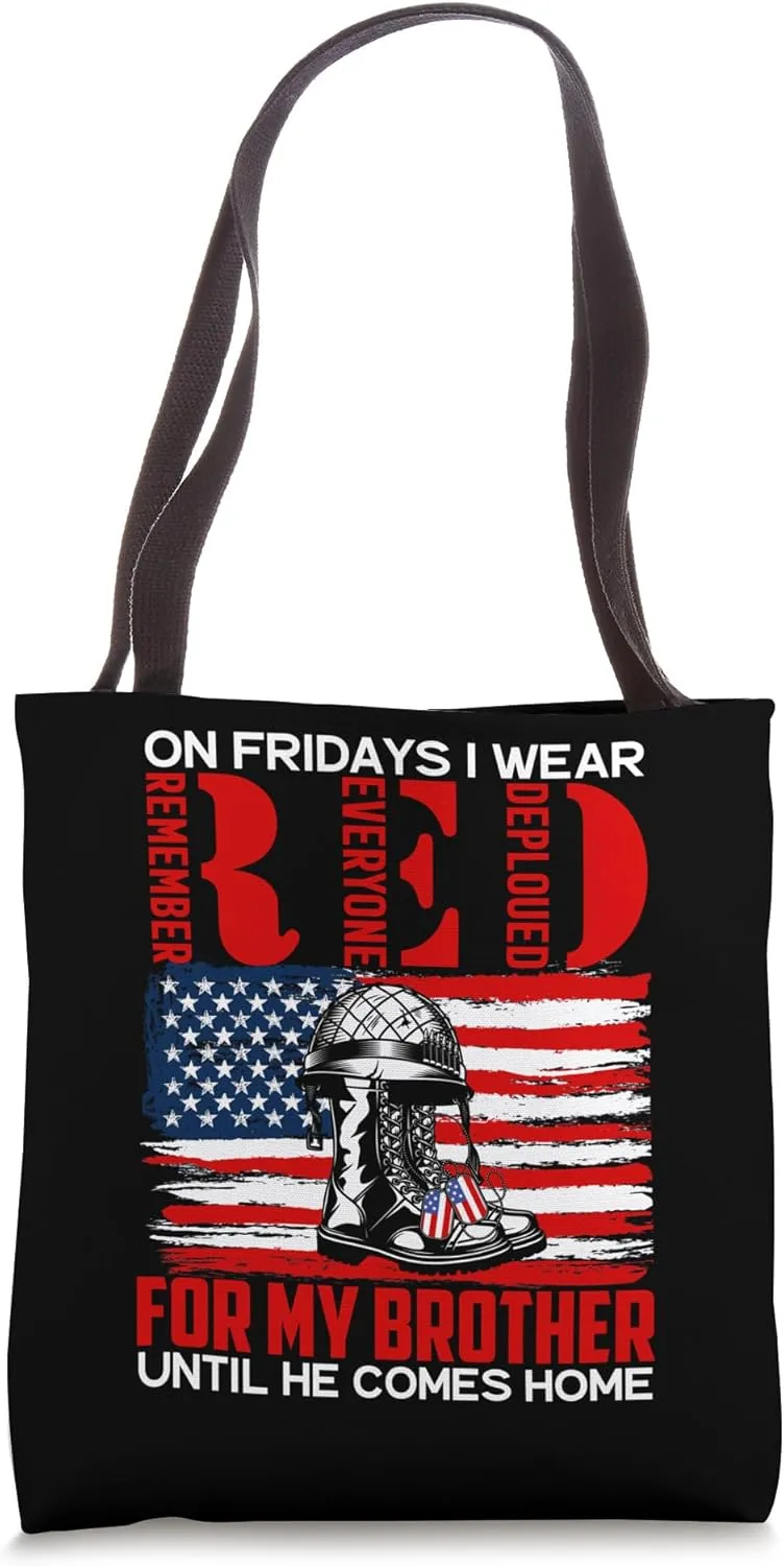 RED Friday For My Brother Military Veteran Deployed Tote Bag